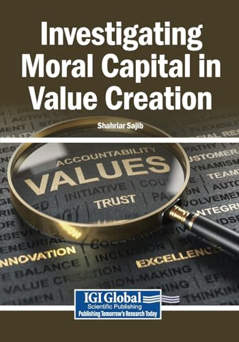 Investigating Moral Capital in Value Creation