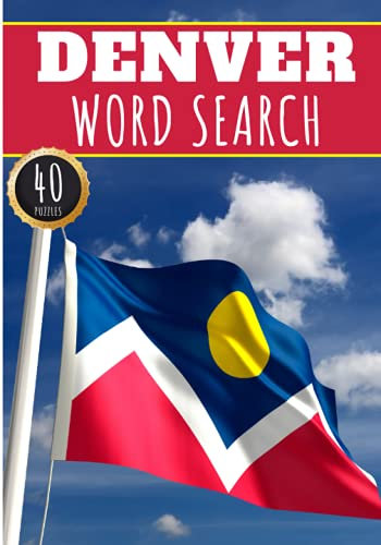 Denver Word Search: 40 Fun Puzzles With Words Scramble for Adults, Kids and Seniors | More Than 300 Americans Words On Denver and Usa Cities, Famous ... History and Heritage, American Vocabulary