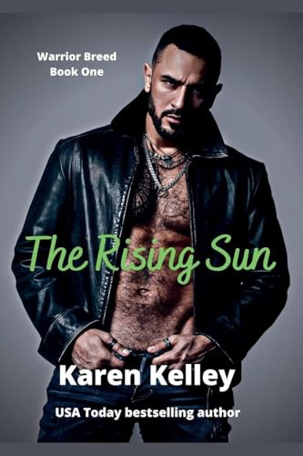 The Rising Sun (Warrior Breed, Band 1)