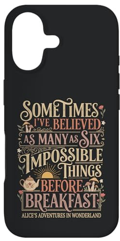 Alice in Wonderland Quote Impossible Case for iPhone 17