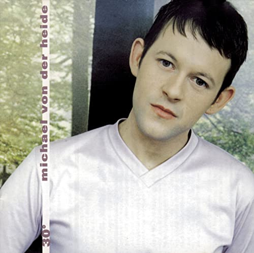 Michael Von Der Heide - 30