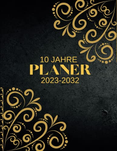 Planer 10 Jahre 2023-2032: Jahreskalender Buch, 1 woche 2 seiten I 120 monate I Terminplaner I Geschenk, Büro