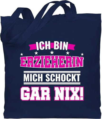 Baumwolltasche - Ich bin Erzieherin - Unisize - Navy Blau - beutel baumwolle kindergärtnerin geschenk geschenke für erzieherinnen tasche kindergarten bag abschiedsgeschenk+kita+erzieher kita