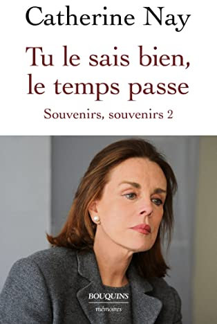 Tu le sais bien, le temps passe - Tome 2 (French Edition)