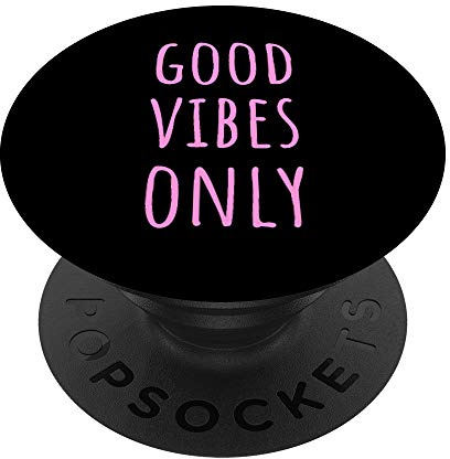 Good Vibes Only – Positives und inspirierendes Zitat PopSockets mit austauschbarem PopGrip
