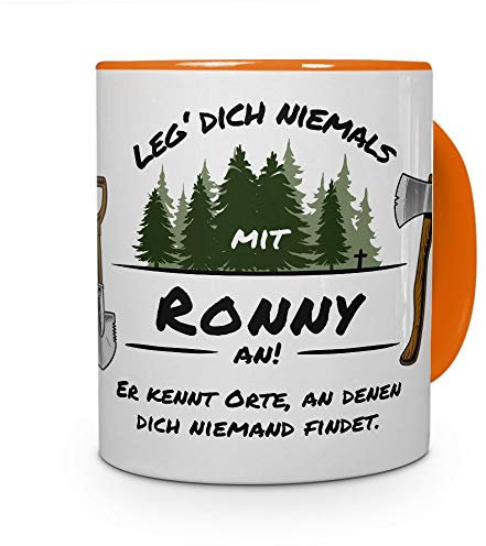 printplanet Tasse - Leg Dich Nicht mit Ronny an - Namenstasse, Kaffeebecher, Mug, Becher, Kaffeetasse - Farbe Orange