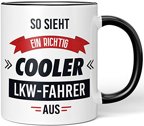 JUNIWORDS Tasse, So Sieht EIN richtig Cooler LKW-Fahrer aus, Wähle Farbe, Schwarz