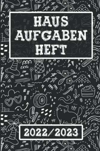 Hausaufgabenheft 2022/2023: Schülerkalender für Jungs und Mädchen mit Datum. Hausaufgabenplaner 22/23 für Teenager, Grundschule, Oberstufe, Gymnasium. ... mehr Organisation und stressfreies Schuljahr.