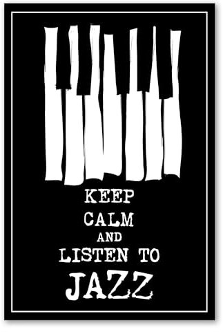 Postereck - 1021 - Jazz Plakat, Schild Musik Instrument Tasten - Spruch Schrift Wandposter Fotoposter Bilder Wandbild Wandbilder - Poster - DIN A4-21,0 cm x 29,7 cm