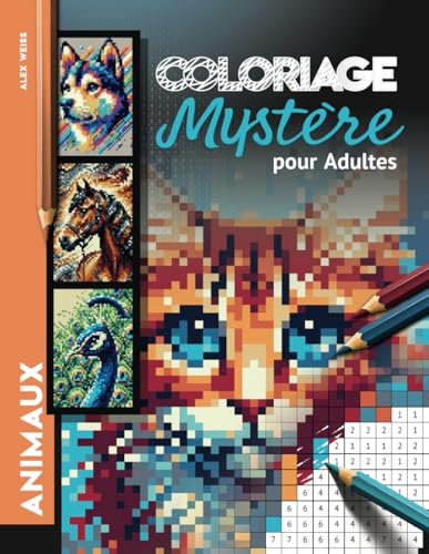 Coloriage Mystère pour Adultes: Peinture par numéros - Défi Color Quest pour révéler des chats, des chiens, des chevaux, des lions et bien plus encore