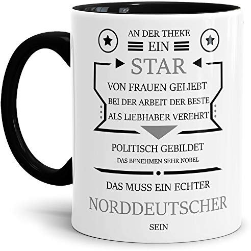 Tassendruck Tasse mit Spruch An der Theke ein Star - Schwarz - Norddeutscher/Witzig/Cool/Geschenk/Scherz-Artikel/Innen & Henkel Schwarz
