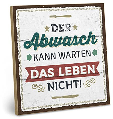 ARTFAVES® Wandbild Holzschild mit Spruch - Der Abwasch kann warten - Türschild Retro Vintage Deko Bild Geschenk - witzige Sprüche
