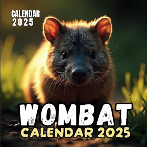 Wombat 2025 Calendar: 12 Month Wombat From January to December, Square 8.5 x 8.5 Inches Gift For Organizing & Planning