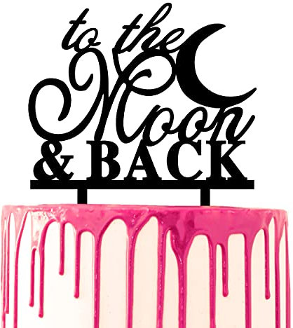 CARISPIBET decorating cake topper with script To the Moon and back cake decoration tool acrylic