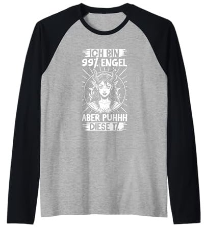 Ich Bin 99% Engel Aber Puhhh Diese 1% Gothic Statement Raglan