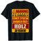 Holz Brennholz TShirt Lustig Spruch T-Shirt