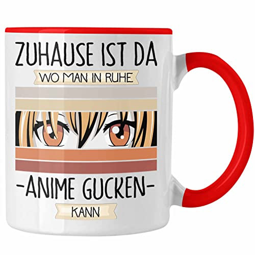 Trendation - Anime Tasse Geschenk Geschenkidee Lustiger Spruch Zuhause Ist Da Wo Man In Ruhe Anime Gucken Kann (Rot)