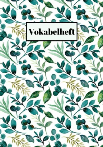 Vokabelheft: DIN a5 3 Spalten - 78 linierte Seiten mit 3 Spalten - Register A-Z für über 1400 Vokabeln - für verschiedene Sprachen (Englisch, Spanisch, Französisch, Latein, Italienisch uvm.)