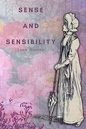 Sense and Sensibility: With original illustrations (English Edition)