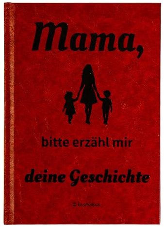 Mama, bitte erzähl mir deine Geschichte - Erinnerungsbuch mit 250+ Fragen | Familiengeschichte bewahren - Kunstleder-Hardcover, Stammbaum & Fotoseiten, Geschenk zu Geburtstag, Muttertag & Weihnachten