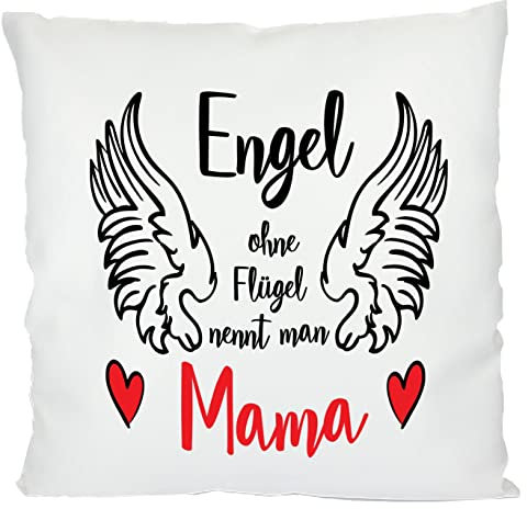 Verlag HE Kissen Engel ohne Flügel nennt Man Mama Zierkissen Mama Geschenk Oma Geburtstag Weihnachten