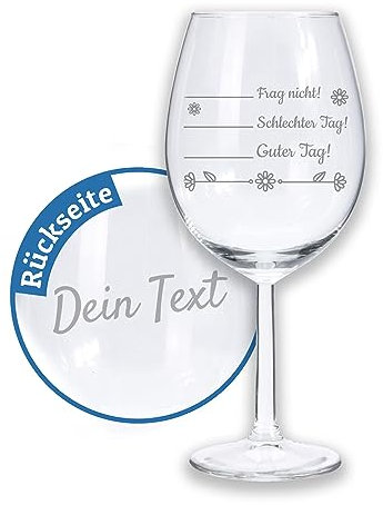 XL Weinglas mit Gravur, Schlechter Tag Guter Tag Frag nicht, Lustige Wein Geschenke, Originelles Geburtstagsgeschenk für Frauen, Rotweingläser & Weißweingläser graviert