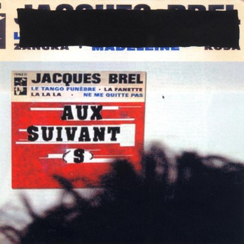 Aux Suivant(S)/Jacques Brel