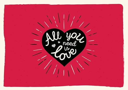 Gutsch Verlag Romantische Grußkarte Liebe: Herzmotiv & All you need is love – ideal für Valentinstag oder Jahrestag