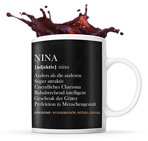Tasse Nina | Definition Vorname | Tasse mit Spruch lustig Fun Tasse Geschenkideen fürs Büro zum Geburtstag Jubiläum Kaffeetasse Bürotasse