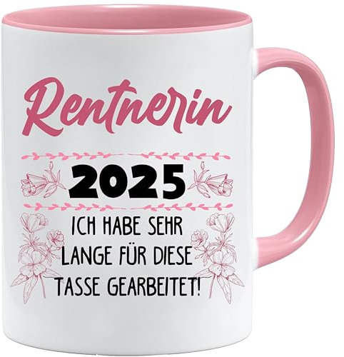 Lustige Ruhestand Geschenk Kaffeetasse für Rentnerin - Rentnerin 2025 Ich habe sehr lange für diese tasse gearbeitet - Witziges Abschiedsgeschenk zur Pensionierung - Geschenk zum Abschied.