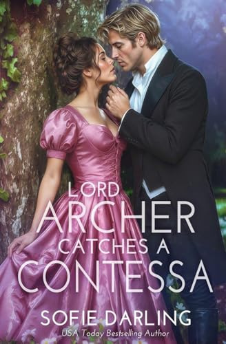 Lord Archer Catches a Contessa (Windermeres in Love, Band 3)