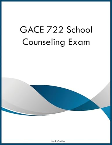 GACE 722 School Counseling Exam