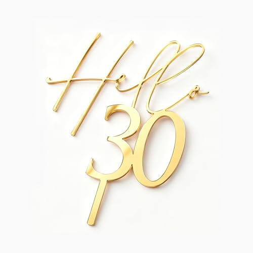 Hello 30 Cake Topper Celebrate To 30th for Birthday Anniversary, Gold | Made from Thick Acrylic That Holds, Double-Sided Readable Finish, Reusable Keepsake Piece Perfet for 30th Birthday Cakes
