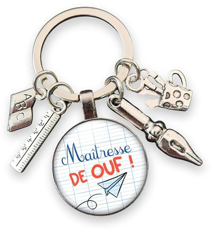 cadeau maîtresse école - cadeau de fin d'année scolaire - porte clés cabochon breloques « maîtresse de ouf» - enseignante - institutrice - professeur - fait main - création