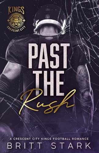 Past the Rush (Crescent City Kings Football)