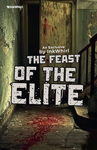 The Feast of the Elite