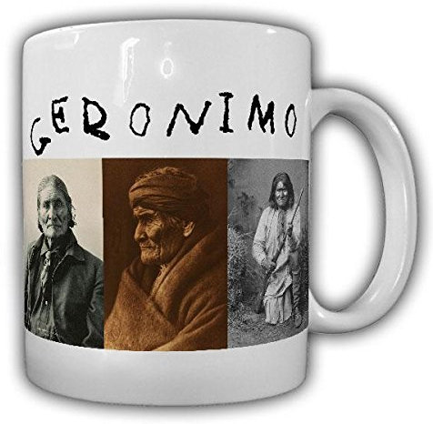Tasse Geronimo Indianer Häuptling Bedonkohe Apache Medizinmann Amerika Gokhlayeh der Gähnende Unterschrift Western Bild#21407