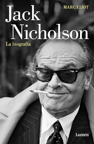 Jack Nicholson, la biografía (Spanish Edition)