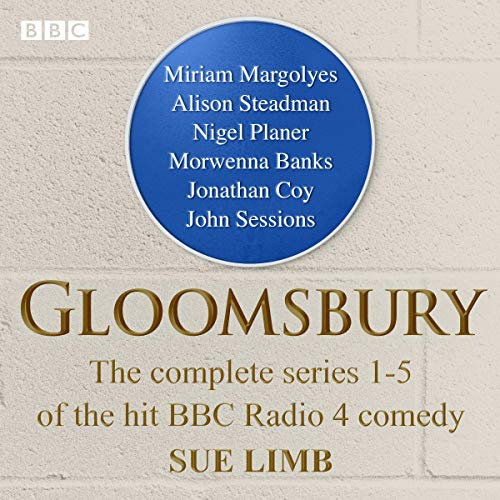 Gloomsbury: The Complete Series 1-5 of the Hit BBC Radio 4 Comedy
