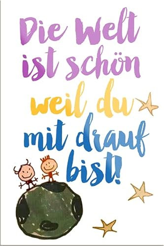 Magnet ''Die Welt ist schön Weil du mit Drauf bist'' 9x6cm Kühlschrankmagnet Lustige Sprüche Feier Vintage Retro Geburtstag Deko Party Überraschung Fan Weisheiten Leben Sprichwörter TIPP