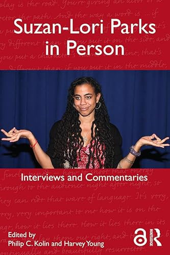 Suzan-Lori Parks in Person: Interviews and Commentaries (English Edition)