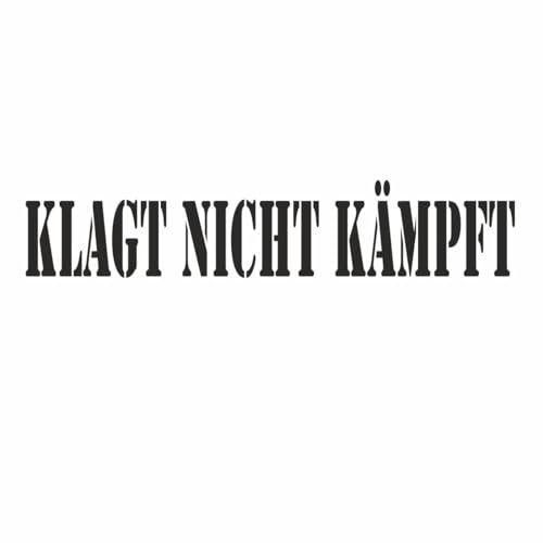 Klagt nicht kämpft Schriftzug Aufkleber Bike und Car Style Design, Chrome, Oil Slick, Fahzeugbeschriftung viele Farben Größen