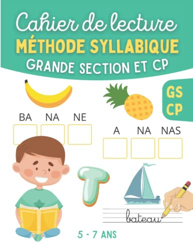 Cahier de lecture - Méthode Syllabique - Grande Section et CP: Apprendre à lire avec des jeux et exercices simples et ludiques pour enfant en Maternelle GS et CP - Alphabet à découper