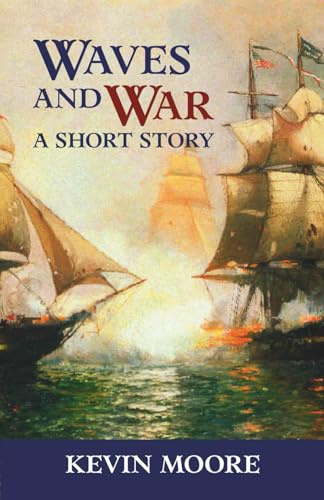 Waves and War: A Short Story