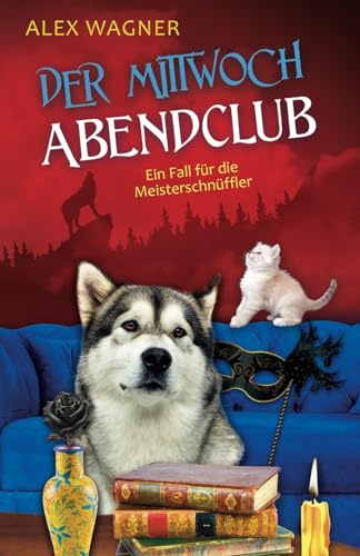 Der Mittwochabendclub (Ein Fall für die Meisterschnüffler, Band 3)