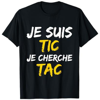 Je Suis TIC Je Cherche TAC - Déguisement Duo T-Shirt