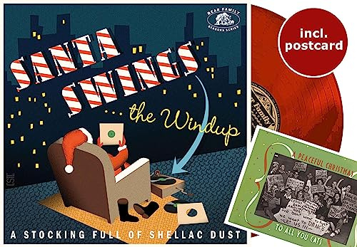 Santa Swings The Windup - A Stocking Full Of Shellac Dust