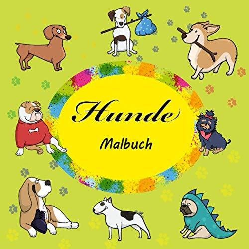 Hunde: Malbuch für Kinder von 3 bis 8 Jahren