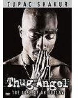 Tupac Shakur - Thug Angel