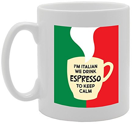 Coralgraph Inc MG3981 I'm Italian We Drink Espresso to Keep Calm Novelty Gift Printed Tea Coffee Ceramic Mug